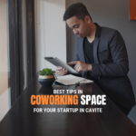Best Tips in Coworking Space for your Startup in Cavite