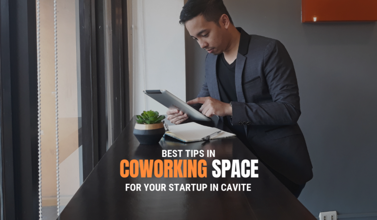 Best Tips in Coworking Space for your Startup in Cavite Best Tips in Coworking Space for your Startup in Cavite