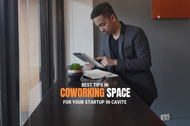 Best Tips in Coworking Space for your Startup in Cavite