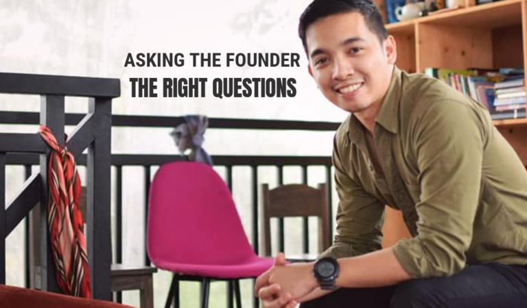 Asking the Founder the Right Questions