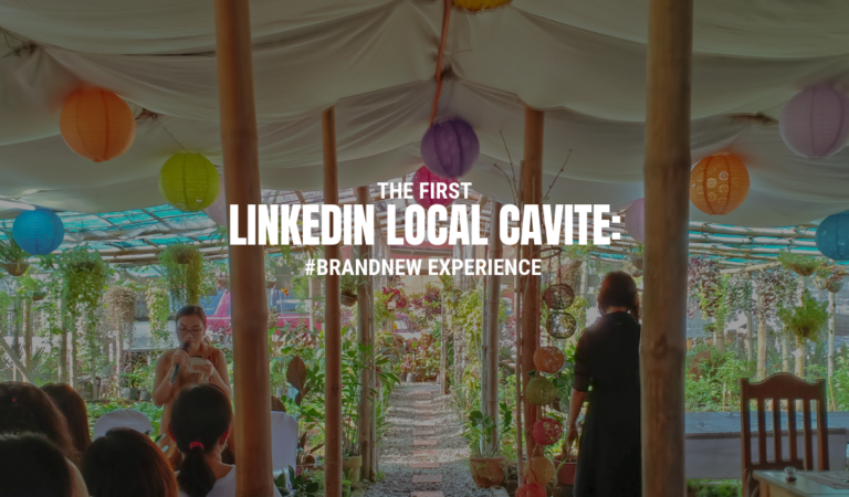 LinkedIn Local Cavite: #BrandNew Experience LinkedIn Local Cavite: #BrandNew Experience