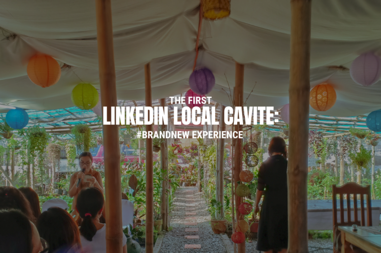 LinkedIn Local Cavite: #Brand New Experience
