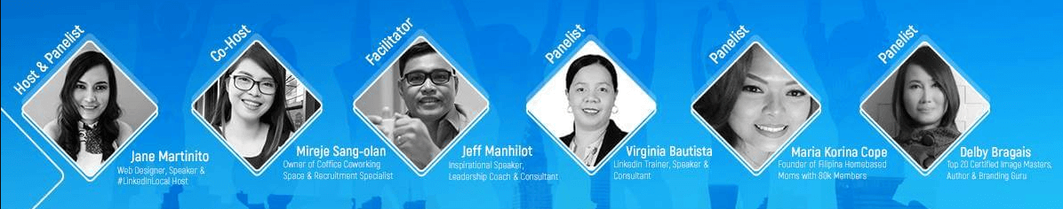 Jane Martinito (Host & Panelist), Mireje sang-Olan (Co-host/Owner of Coffice in Dasmarinas), Jeff Manhilot (Facilitator), MK Coppe (Founder, Filipino Home Based Moms), and Delby Bragais (Author & Branding Guru).