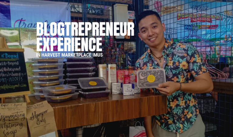 BlogTrepreneur Experience in Harvest Marketplace Imus