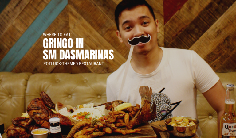 Where to Eat: Gringo in SM Dasmarinas